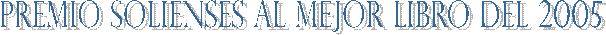 Premio Solienses al mejor libro del 2005